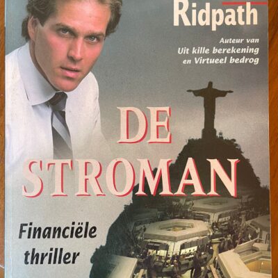 De stroman Michael Ridpath ISBN 9026975678 www.onlineboekenzoeken.nl v Michael Ridpath - De stroman