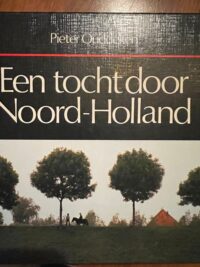 Een tocht door Noord-Holland