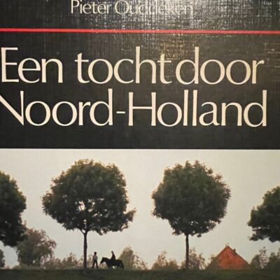 Een tocht door Noord-Holland