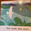 God maakt alles nieuw |