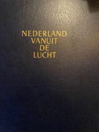 Nederland vanuit de lucht The Readers Digest