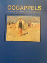 Oogappels Bijzondere meesters en hun lievelingswerken