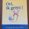 Oei, ik groei!