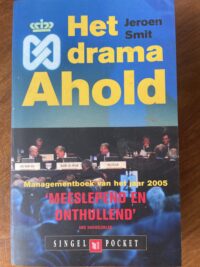 Jeroen Smit - Het drama Ahold