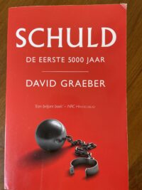 307aaa09-e123-41f0-80ef-3589a6080742-46041-00000840c541e825_file David Graeber - Schuld De eerste 5000 jaar