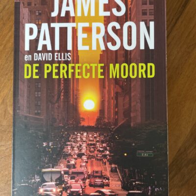 James Patterson - De perfecte moord