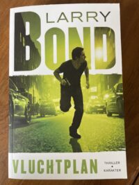 Vluchtplan, Larry Bond