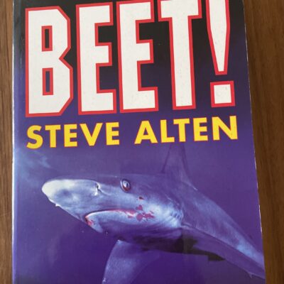Steve Alten - Beet!