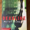 9ffbe108-e29b-49a2-9d01-133d92d0642e-13642-0000039146de61dc_file Metsy Hingle - Deadline