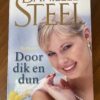 Danielle Steel - Door dik en dun
