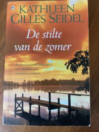 Kathleen Gilles Seidel - De stilte van de zomer