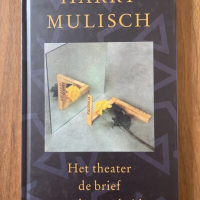 Het theater de brief en de waarheid, Harry Mulisch