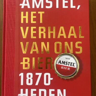 Amstel, Het verhaal van ons allemaal.