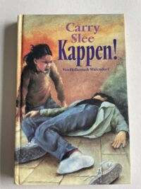 Carry Slee - Kappen !