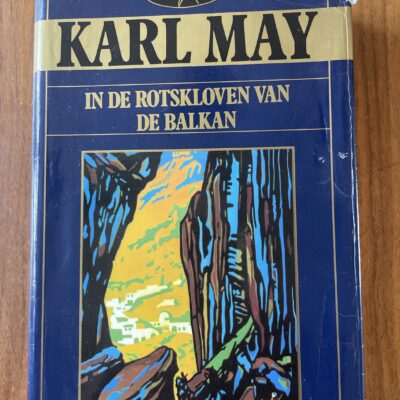 In de rotskloven van de Balkan - Karl May