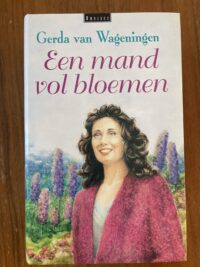 Gerda van Wageningen - Een mand vol bloemen