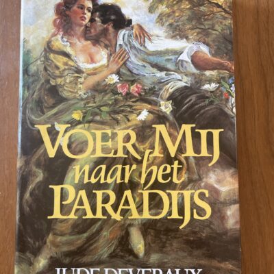 Jude Deveraux - Voer mij naar het paradijs