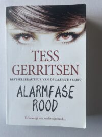 Tess Gerritsen - Alarmfase rood
