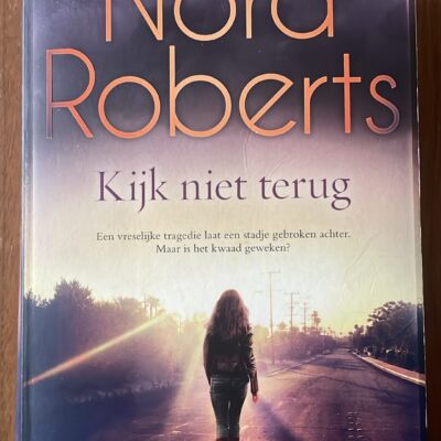Nora Roberts - Kijk niet terug