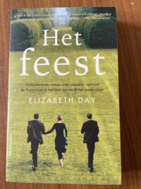 Elizabeth Day - Het feest