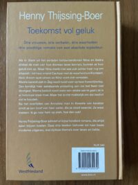 Henny Thijssing-Boer - Toekomst vol geluk