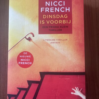 Nicci French - Dinsdag is voorbij