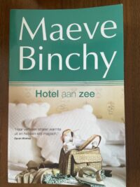 Maeve Binchy - Hotel aan zee