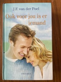 J.F. van der Poel - Ook voor jou is er iemand