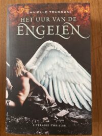 Danielle Trussoni - Het uur van de engelen