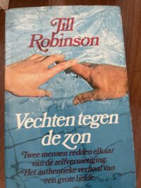 Jill Robinson - Vechten tegen de zon