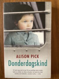 Alison Pick - Donderdagskind