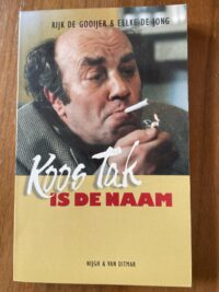 Rijk de Gooijer - Koos Tak is de naam