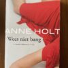 Anne Holt - Wees niet bang