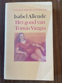 Isabel Vargas - Het goud van Tomas Vargas