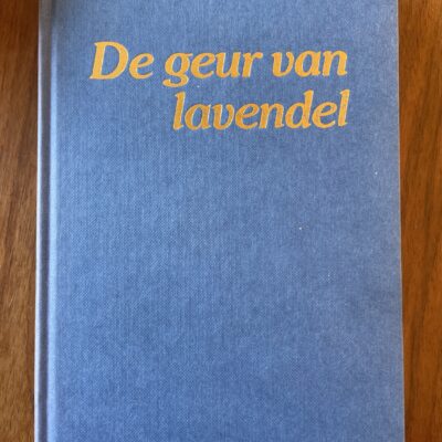 Ine ten Broeke-Bruins - De geur van lavendel