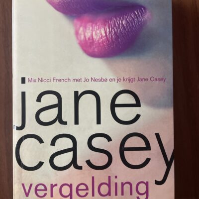 Jane Casey - Vergelding