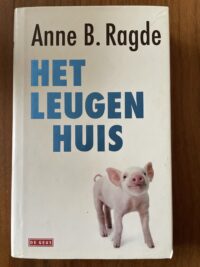Anne B. Ragde - Het leugenhuis