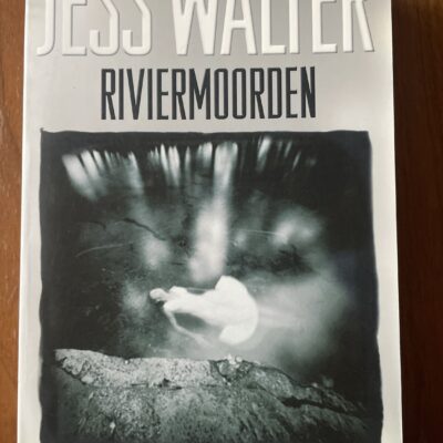 Jess Walter - Riviermoorden