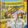 De ontdekking van de superparel - Geronimo Stilton