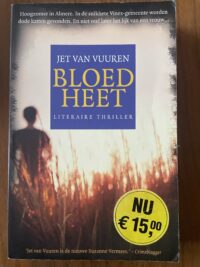 f12f8a3c-34ce-43f6-bb80-69b78a15aea7-13194-000003b79540f77b_file Jet van Vuuren - Bloedheet