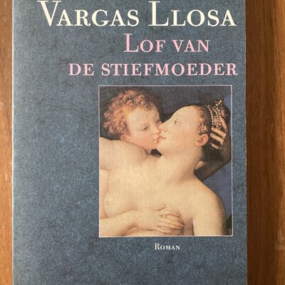 022f781b-bf67-4bda-8e5c-6edfd548b8c0-49034-00000a16460a10f8_file Mario Vargas Llosa - Lof van de stiefmoeder
