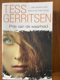 1d21e63e-2bd4-4bdc-973e-28e71939332a-42678-0000078f52274b39_file Tess Gerritsen - Prijs van de waarheid