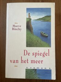 Maeve Binchy - De spiegel van het meer