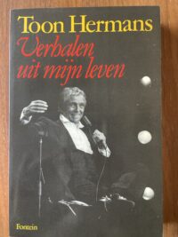 b3a25f23-232c-4622-8de2-1813f527ee02-49034-000008af667f8247_file Toon Hermans - Verhalen uit mijn leven