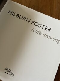 Milburn Foster - A life drawing
