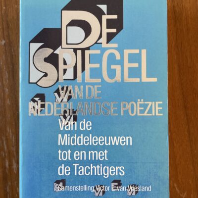 Victor E. Van Vriesland - De spiegel van de Nederlandse poëzie