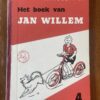 Anne de Vries - Het boek van Jan Willem