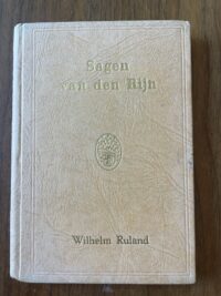 Wilhelm Ruland - Sagen aan den Rijn