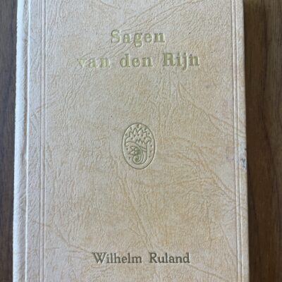 Wilhelm Ruland - Sagen aan den Rijn