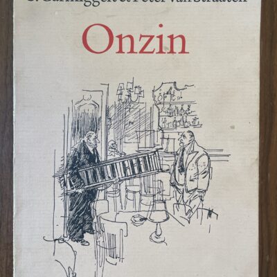 6d4dfffc-9a06-48ff-b6cc-186d469a5d56-84768-00000d433f0758f4_file S. Carmiggelt & Peter van Straaten - Onzin